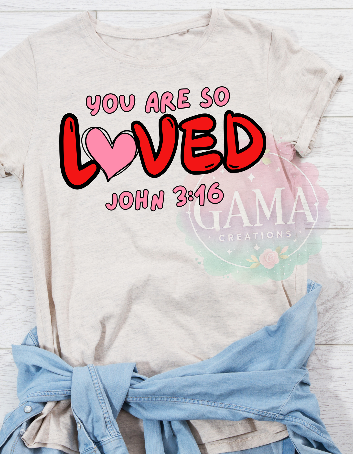 You Are Loved John 3:16 PNG Design, Trending T-Shirt Design, Digital Download, Valentine's Design