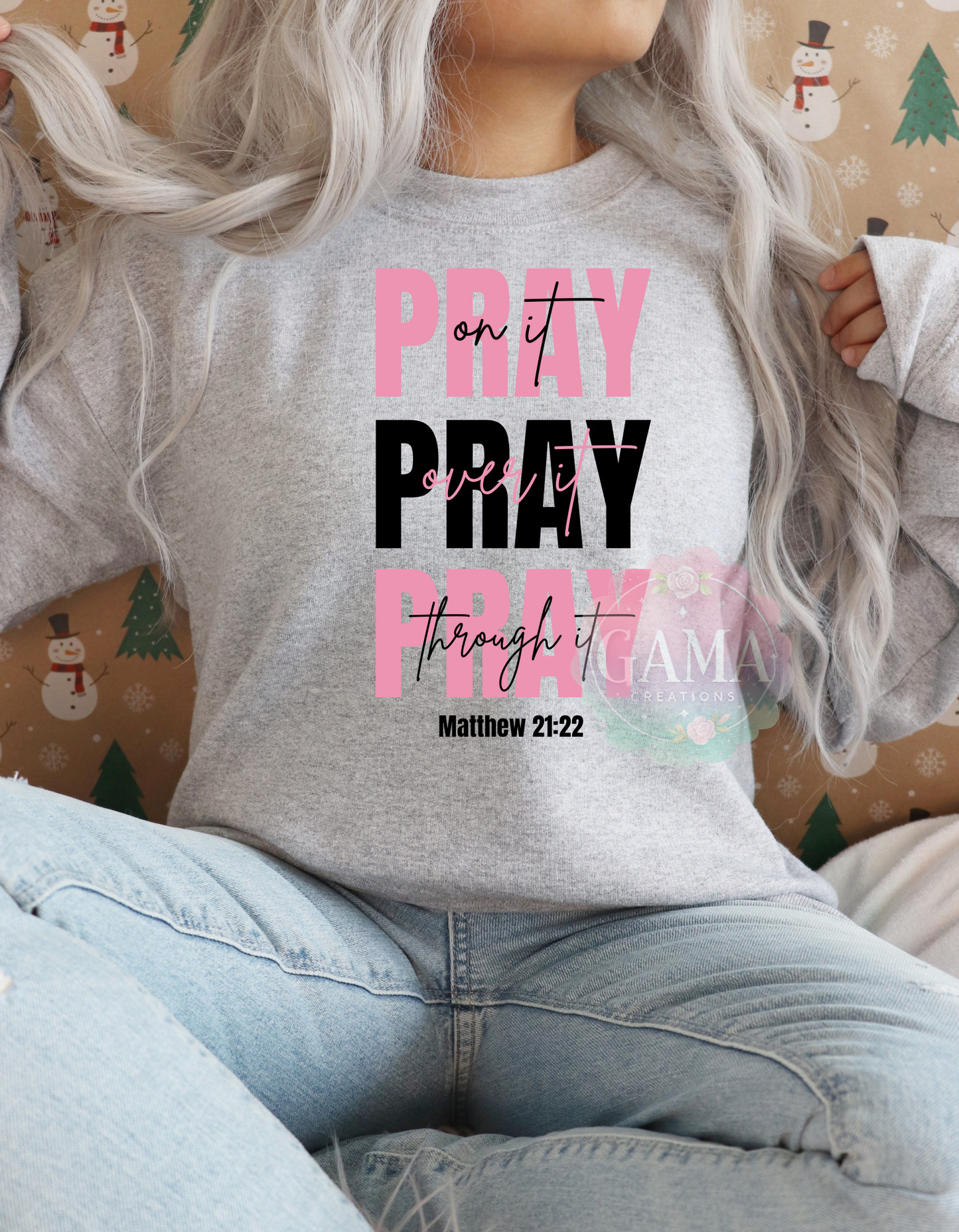 Pray on it Pray over it Pray through it Mathew 21:22 PNG Design, 6 Design BUNDLE! Trending T-Shirt Design, Digital Download