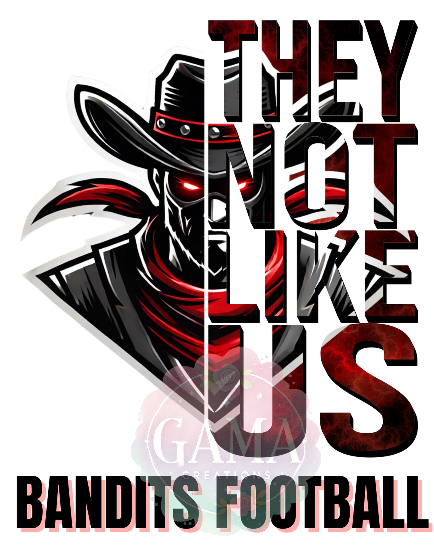 Bandits Football They Not Like Us PNG, Trending T-Shirt Design, Digital Download