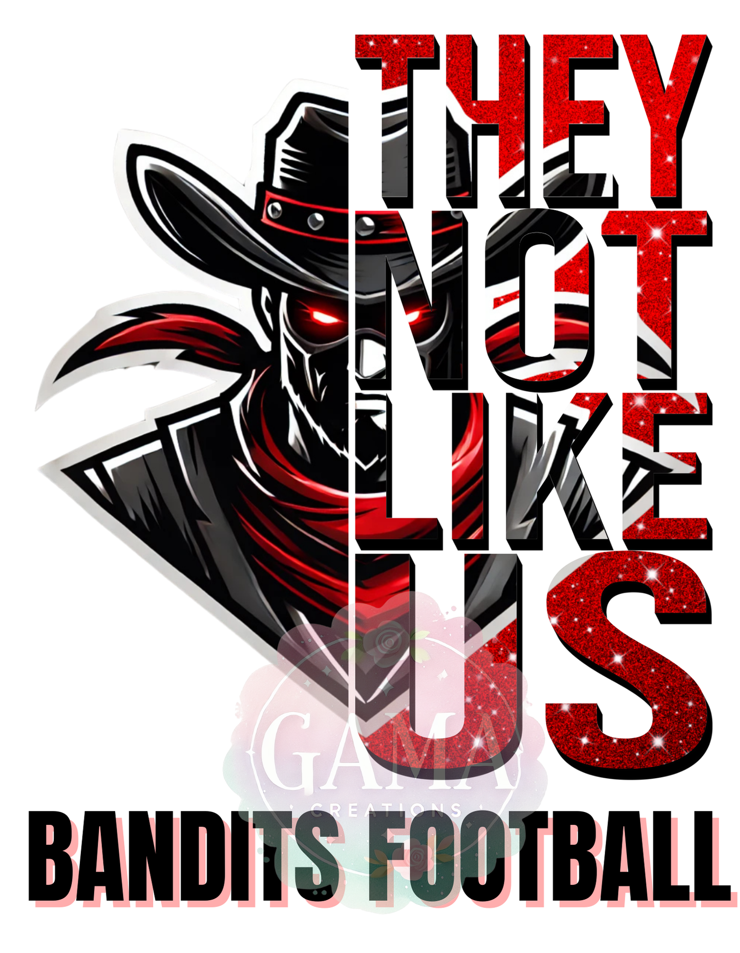 Bandits Football They Not Like Us PNG, Trending T-Shirt Design, Digital Download