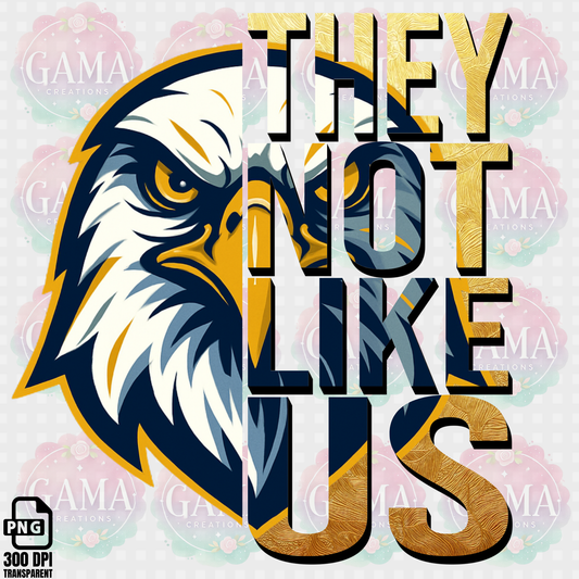Eagle Blue and Gold They Not Like Us PNG Design, Trending T-Shirt Designs
