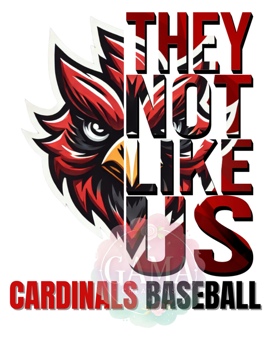 Cardinals They Not Like Us PNG, Trending T-Shirt Design, Digital Download