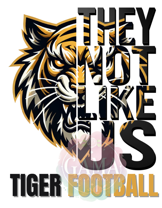 Tigers They Not Like Us Black and Gold PNG, Trending T-Shirt Design, Digital Download