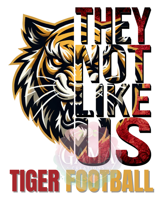 Tigers They Not Like Us Crimson and Gold PNG, Trending T-Shirt Design, Digital Download